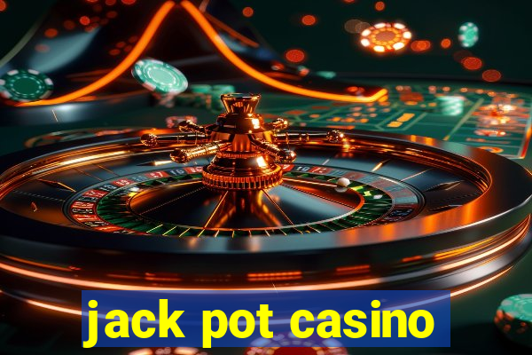 jack pot casino