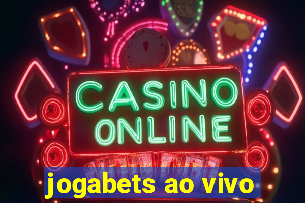 jogabets ao vivo