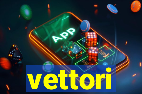 vettori