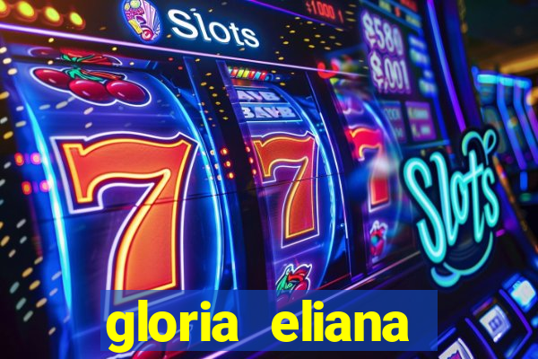 gloria eliana ribeiro letra