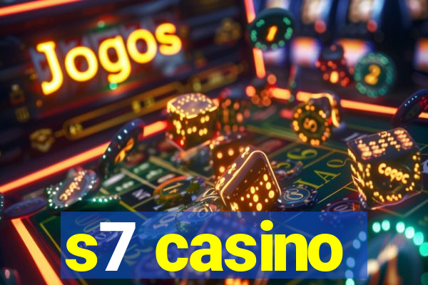 s7 casino