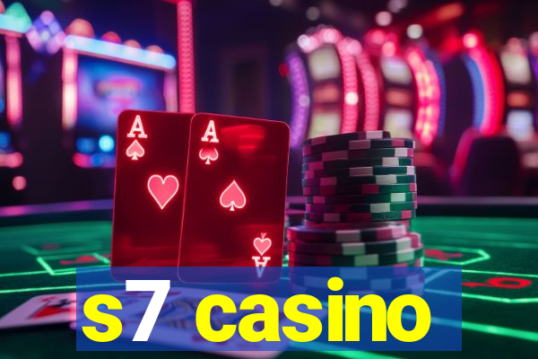 s7 casino