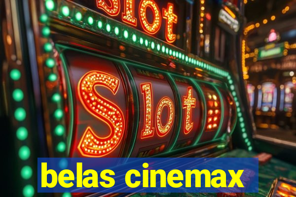 belas cinemax