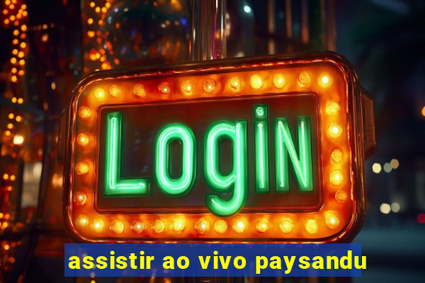 assistir ao vivo paysandu