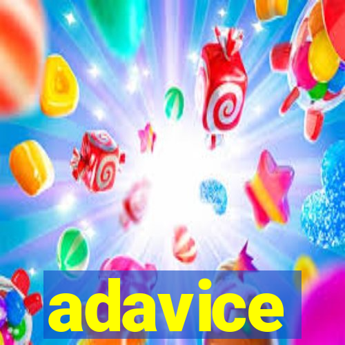 adavice