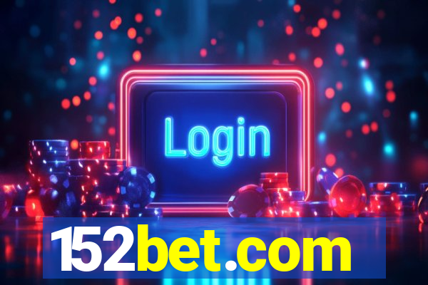 152bet.com