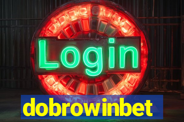 dobrowinbet