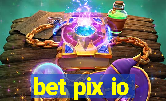 bet pix io