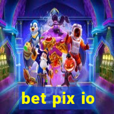 bet pix io