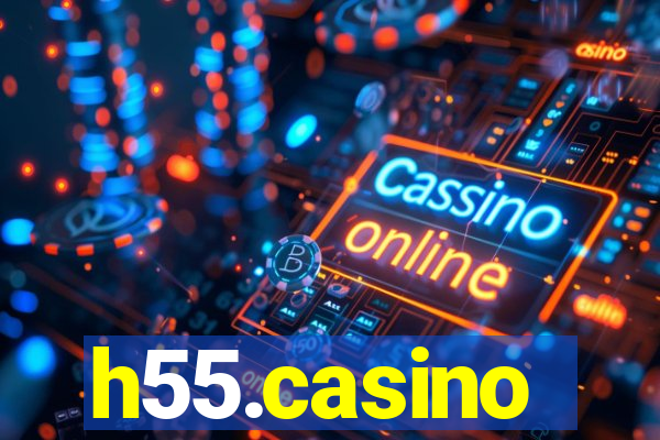 h55.casino