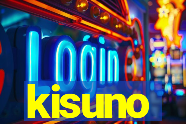 kisuno