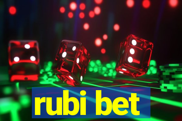 rubi bet