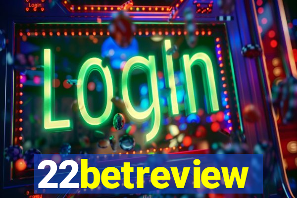 22betreview