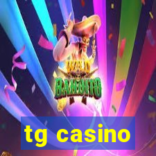 tg casino