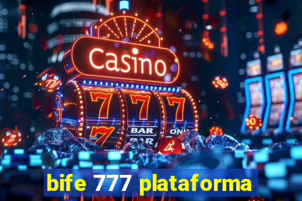 bife 777 plataforma