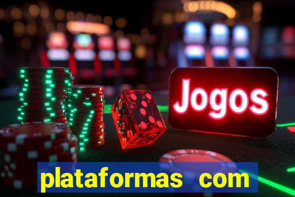 plataformas com jogo demo