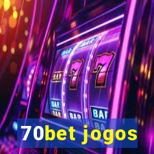 70bet jogos