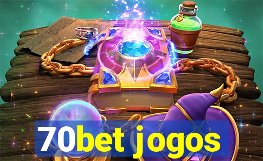 70bet jogos