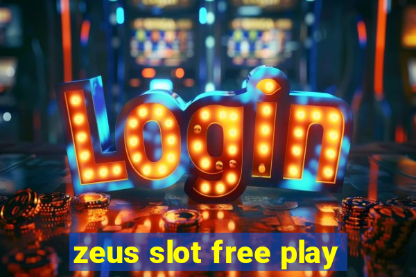 zeus slot free play