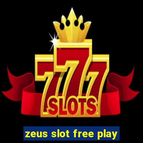 zeus slot free play