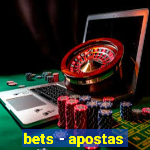 bets - apostas