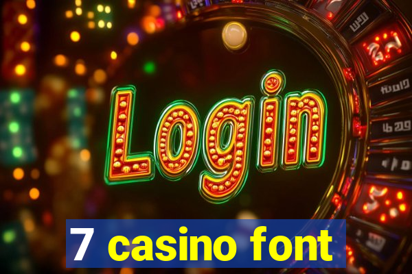 7 casino font