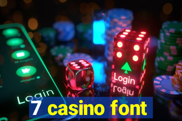 7 casino font