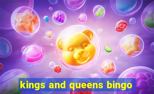 kings and queens bingo