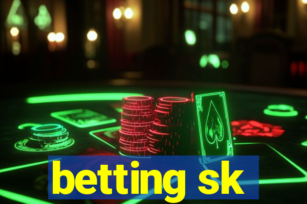 betting sk