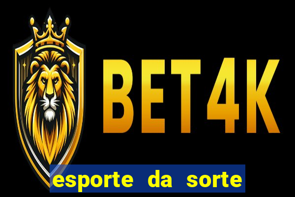 esporte da sorte melhores jogos