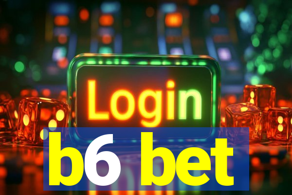 b6 bet