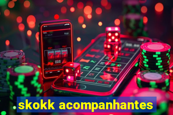 skokk acompanhantes