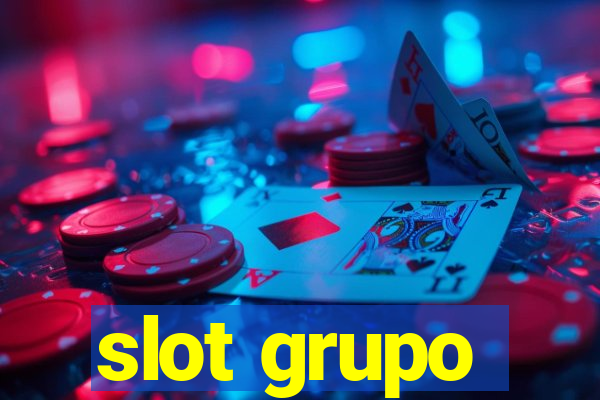 slot grupo