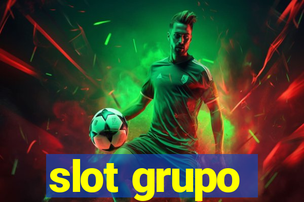 slot grupo