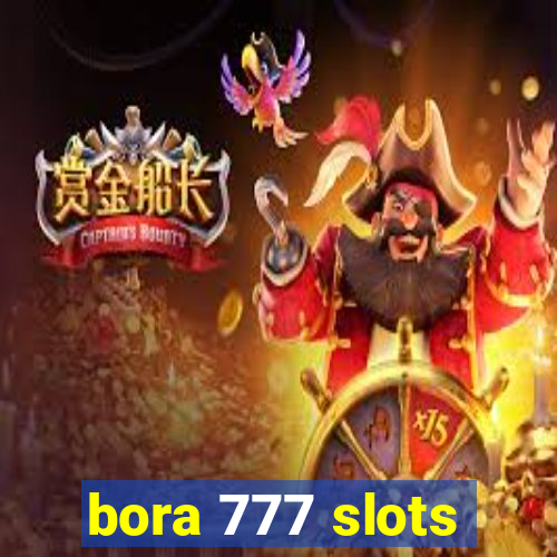 bora 777 slots