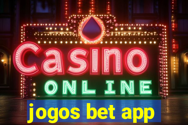 jogos bet app