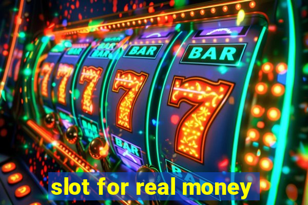 slot for real money