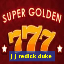 j j redick duke