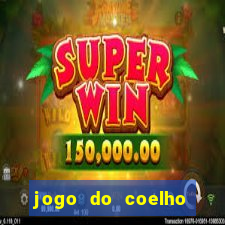 jogo do coelho ganhar dinheiro