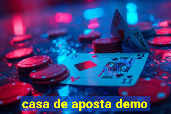 casa de aposta demo