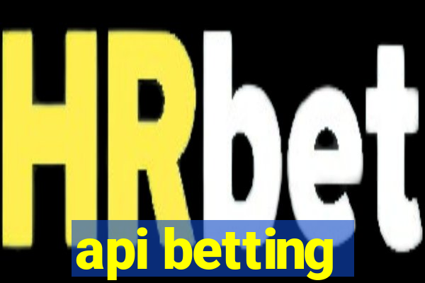 api betting