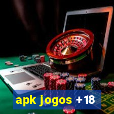 apk jogos +18