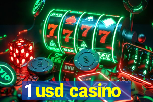 1 usd casino