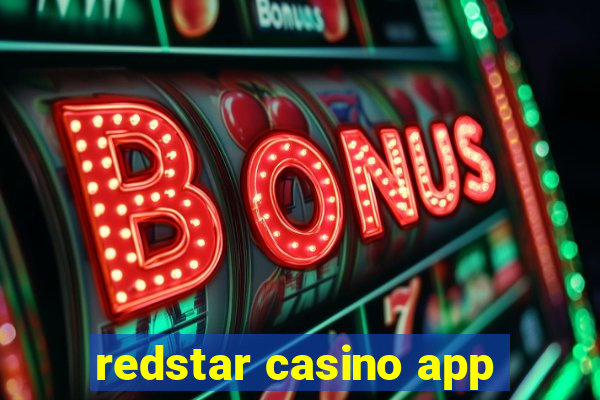 redstar casino app