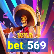 bet 569