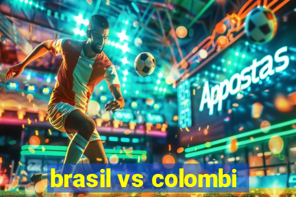 brasil vs colombi