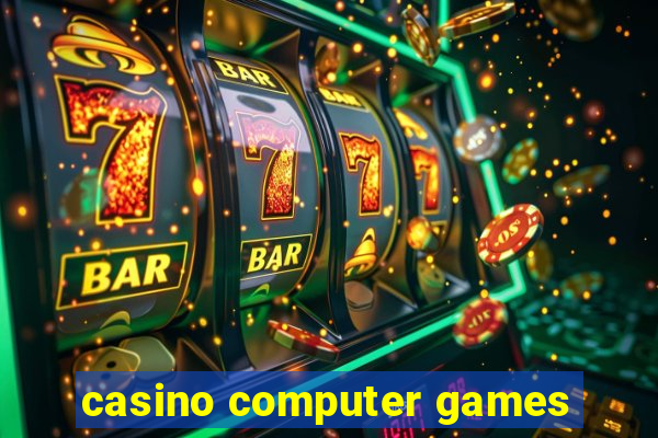 casino computer games