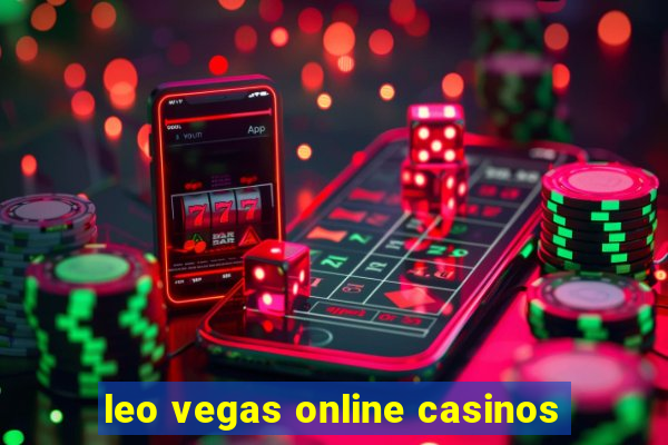 leo vegas online casinos