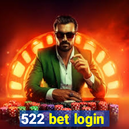 522 bet login