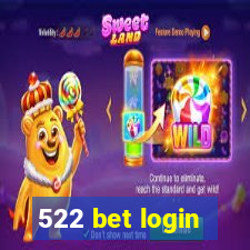 522 bet login